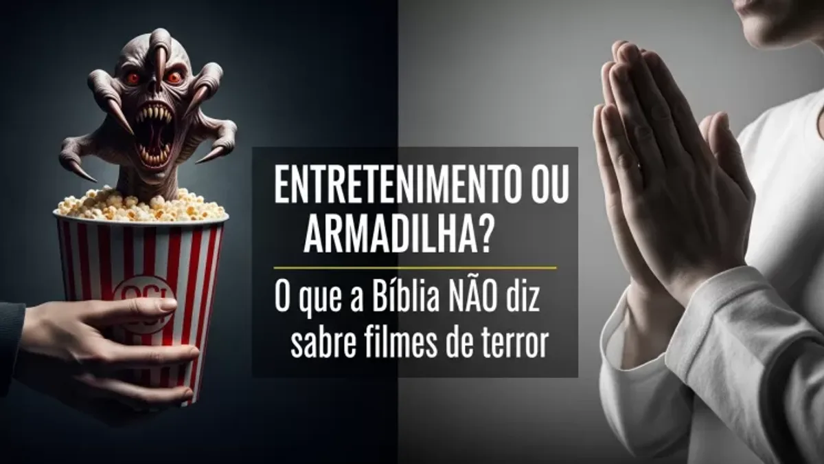 5 perigos ocultos e o discernimento sobre se o crente pode ver filme de terror